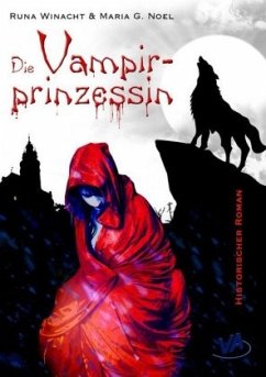 Die Vampirprinzessin - Winacht, Runa; Noel, Maria G.