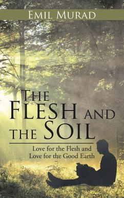 The Flesh and the Soil - Murad, Emil