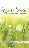 Your Smile and Other Short Stories Your Smile and Other Short Stories