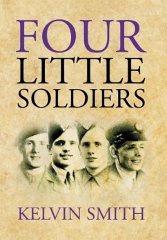 Four Little Soldiers - Smith, Kelvin