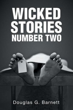 WICKED STORIES NUMBER TWO - Barnett, Douglas G.