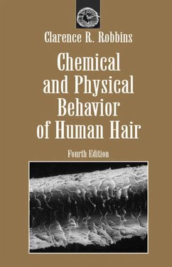 Chemical and Physical Behavior of Human Hair (eBook, PDF) - Robbins, Clarence R.