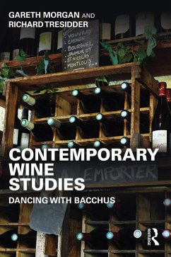 Contemporary Wine Studies (eBook, PDF) - Morgan, Gareth; Tresidder, Richard