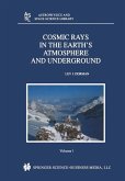 Cosmic Rays in the Earth's Atmosphere and Underground (eBook, PDF)