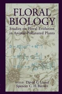 Floral Biology (eBook, PDF) - Lloyd, David G.; Barrett, Spencer C. H.