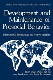 Development and Maintenance of Prosocial Behavior (eBook, PDF)