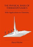 The Physical Basis of Thermodynamics (eBook, PDF)