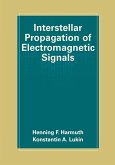 Interstellar Propagation of Electromagnetic Signals (eBook, PDF) Interstellar Propagation of Electromagnetic Signals (eBook, PDF)