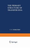 The Primary Structure of Transfer RNA (eBook, PDF)