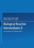 Biological Reactive Intermediates-II (eBook, PDF)