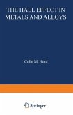 The Hall Effect in Metals and Alloys (eBook, PDF)