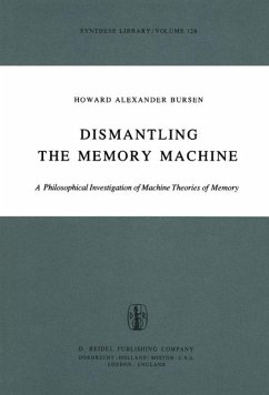 Dismantling the Memory Machine (eBook, PDF) - Bursen, H. A.