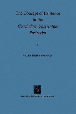 The Concept of Existence in the Concluding Unscientific Postscript (eBook, PDF) - Johnson, R. H.