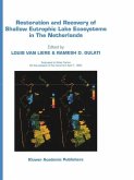 Restoration and Recovery of Shallow Eutrophic Lake Ecosystems in The Netherlands (eBook, PDF)