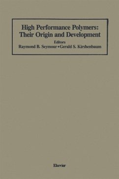 High Performance Polymers: Their Origin and Development (eBook, PDF)