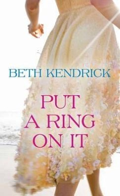 Put a Ring on It - Kendrick, Beth