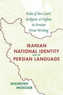 Iranian National Identity & the Persian Language - Meskoob, Shahrokh