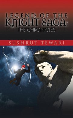 Legend of the Knight Saga - Tewari, Sushrut