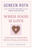 When Food Is Love (eBook, ePUB)