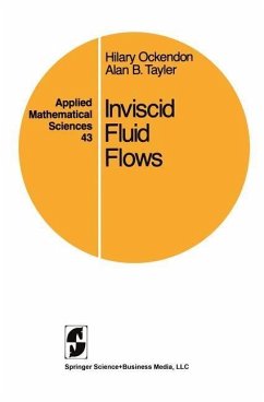 Inviscid Fluid Flows (eBook, PDF) - Ockendon, Hilary; Tayler, Alan B.