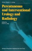 Percutaneous and Interventional Urology and Radiology (eBook, PDF)