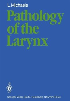 Pathology of the Larynx (eBook, PDF) - Michaels, L.