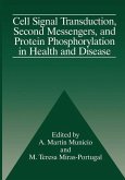 Cell Signal Transduction, Second Messengers, and Protein Phosphorylation in Health and Disease (eBook, PDF)