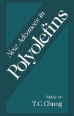 New Advances in Polyolefins (eBook, PDF)