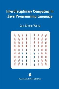 Interdisciplinary Computing in Java Programming (eBook, PDF) - Sun-Chong Wang