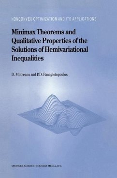 Minimax Theorems and Qualitative Properties of the Solutions of Hemivariational Inequalities (eBook, PDF) - Motreanu, Dumitru; Panagiotopoulos, Panagiotis D.