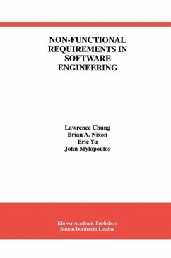 Non-Functional Requirements in Software Engineering (eBook, PDF) - Chung, Lawrence; Nixon, Brian A.; Yu, Eric; Mylopoulos, John
