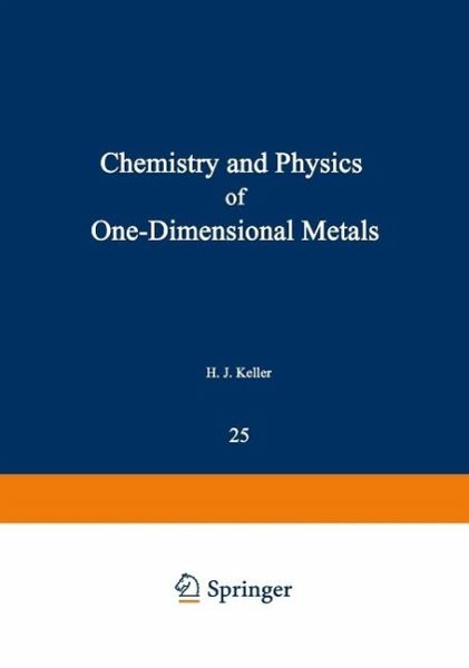 Chemistry and Physics of One-Dimensional Metals (eBook, PDF)