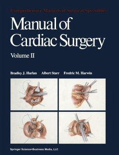 Manual of Cardiac Surgery (eBook, PDF) - Harlan, B. J.; Starr, A.; Harwin, F. M.