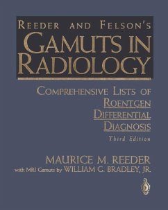 Reeder and Felson's Gamuts in Radiology (eBook, PDF) - Reeder, Maurice M.
