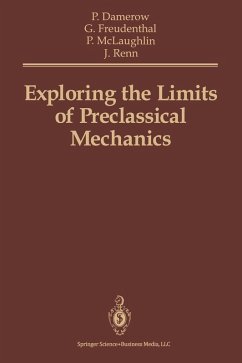 Exploring the Limits of Preclassical Mechanics (eBook, PDF) - Damerow, Peter; Freudenthal, Gideon; Mclaughlin, Peter; Renn, Jürgen