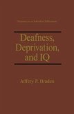 Deafness, Deprivation, and IQ (eBook, PDF)