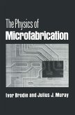 The Physics of Microfabrication (eBook, PDF)