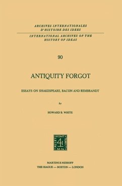 Antiquity Forgot (eBook, PDF) - White, Howard B.