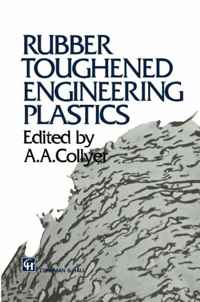 Rubber Toughened Engineering Plastics (eBook, PDF) Rubber Toughened Engineering Plastics (eBook, PDF)