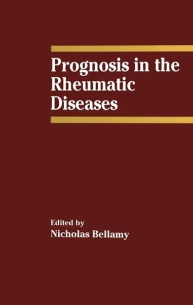 Prognosis in the Rheumatic Diseases (eBook, PDF) Prognosis in the Rheumatic Diseases (eBook, PDF)