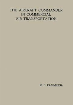 The Aircraft Commander in Commercial Air Transportation (eBook, PDF) - Kamminga, Menno Sjoerd