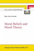 Moral Beliefs and Moral Theory (eBook, PDF)
