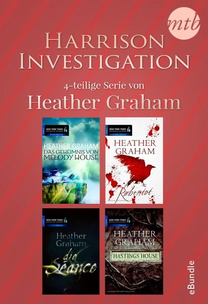Harrison Investigation - 4-teilige Serie von Heather Graham (eBook, ePUB) Harrison Investigation - 4-teilige Serie von Heather Graham (eBook, ePUB)