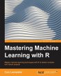 Mastering Machine Learning with R - Bild 1