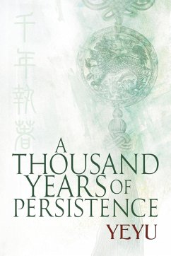 A Thousand Years of Persistence - Yeyu