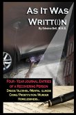 As It Was Writt(i)n - Journal Entries As It Was Writt(i)n - Journal Entries