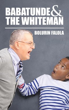 Babatunde & the Whiteman - Falola, Bolurin