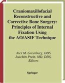 Craniomaxillofacial Reconstructive and Corrective Bone Surgery (eBook, PDF)