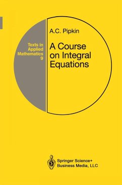 A Course on Integral Equations (eBook, PDF) - Pipkin, Allen C.