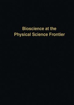 Bioscience at the Physical Science Frontier (eBook, PDF) - Nicolini, Claudio